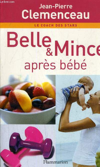 BELLE ET MINCE APRES BEBE.