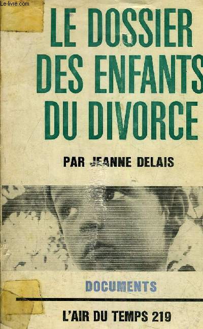 LE DOSSIER DES ENFANTS DU DIVORCE L'AIR DU TEMPS 219.