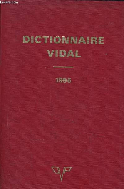 DICTIONNAIRE VIDAL 1986.