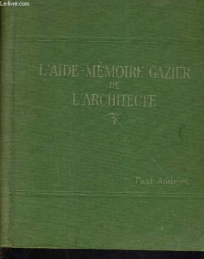 L'AIDE MEMOIRE GAZIER DE L'ARCHITECTE.