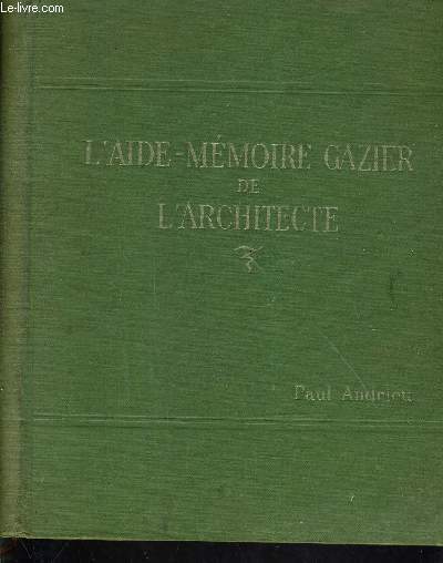 L'AIDE MEMOIRE GAZIER DE L'ARCHITECTE.