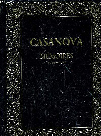 MEMOIRES DE JACQUES CASANOVA DE SEINGALT 1734 EXTRAITS 1755.