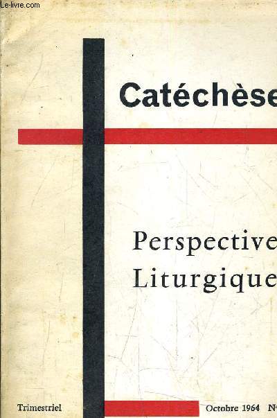 CATECHESE - PERSPECTIVES LITURGIQUES - OCTOBRE 1964 N17 - REVUE DE PASTORALE CATECHETIQUE.