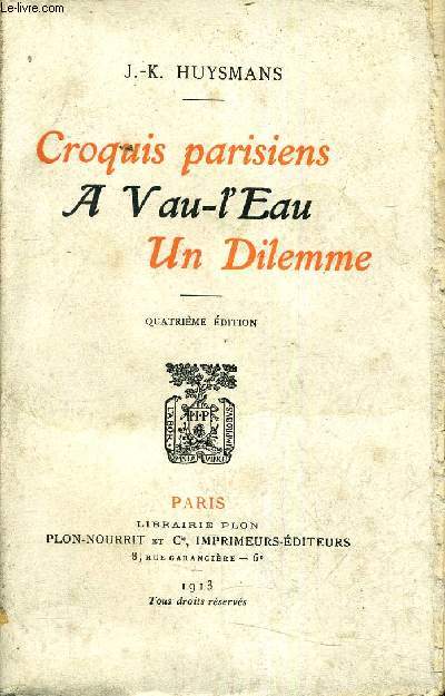 CROQUIS PARISIENS A VAU L'EAU UN DILEMME.