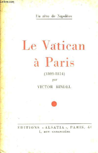 LE VATICAN A PARIS (1809-1814).