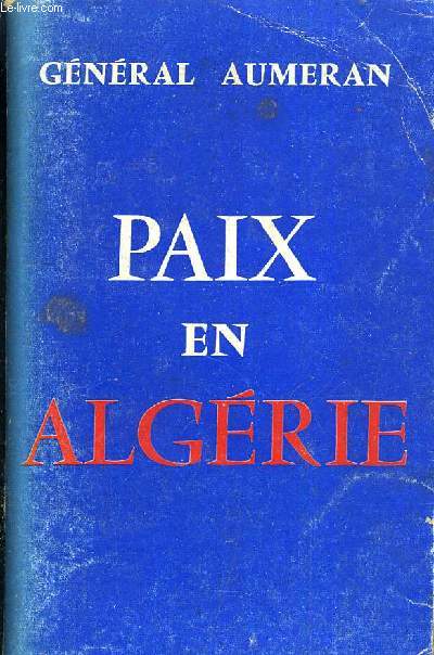 PAIX EN ALGERIE.