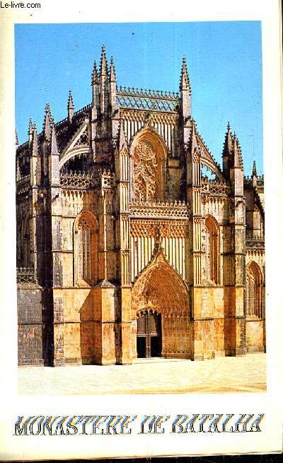 MONASTERE DE BATALHA .