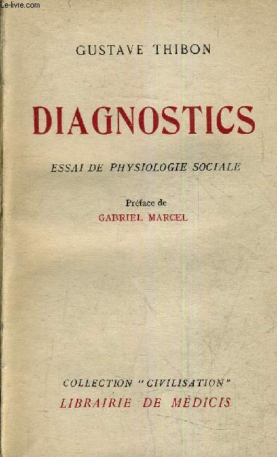 DIAGNOSTICS - ESSAI DE PHYSIOLOGIE SOCIALE.