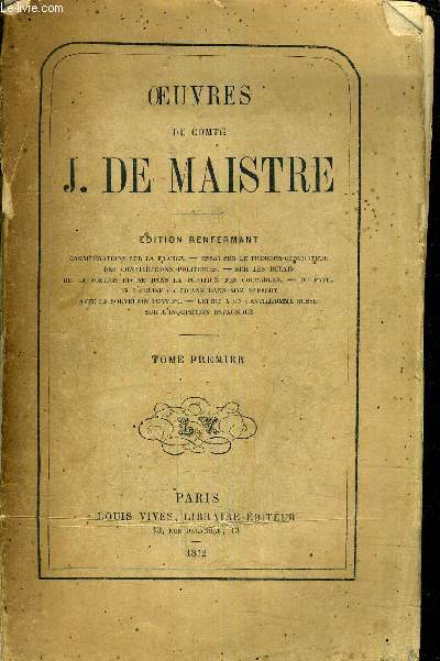 OEUVRES DU COMTE J. DE MAISTRE - TOME 1.