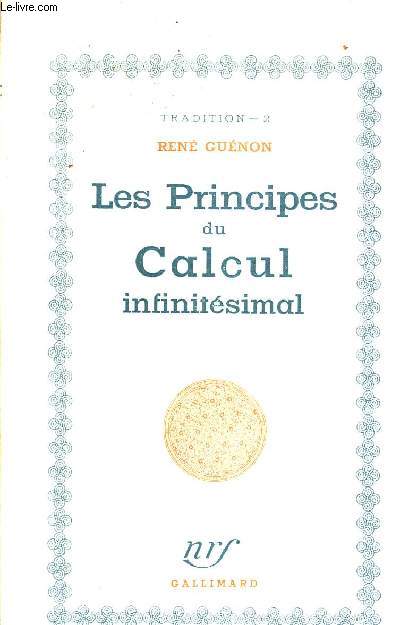 LES PRINCIPES DU CALCUL INFINITESIMAL.