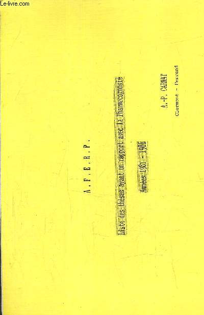 LISTES DES THESES AYANT UN RAPPORT AVEC LA PHARMACOGNOSIE ANNEES 1981-1986.