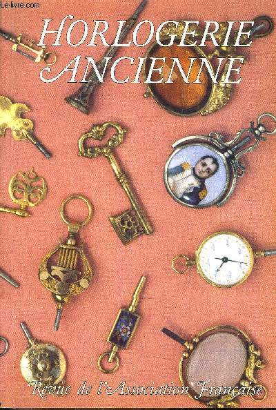 HORLOGERIE ANCIENNE REVUE N37 - ASSOCIATION FRANCAISE DES AMATEURS D'HORLOGERIE ANCIENNE - 1995.