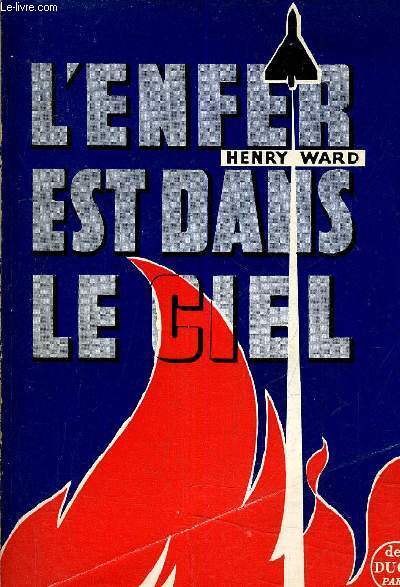 L'ENFER EST DANS LE CIEL.