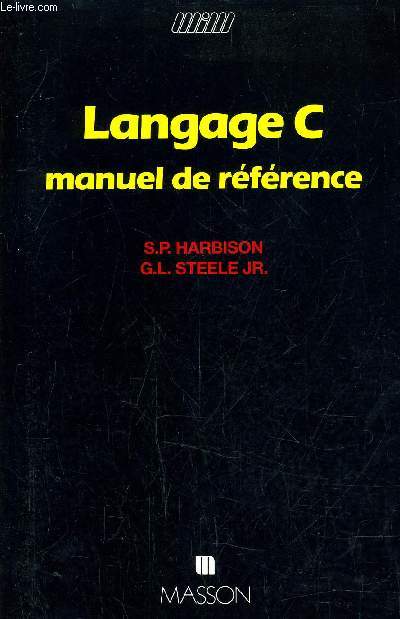 LANGUAGE C MANUEL DE REFERENCE.
