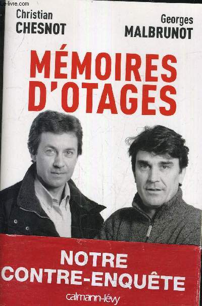 MEMOIRES D'OTAGES NOTRE CONTRE CONQUETE.