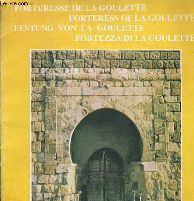 FORTERESSE DE LA GOULETTE.
