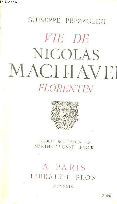 VIE DE NICOLAS MACHIAVELL FLORENTIN.