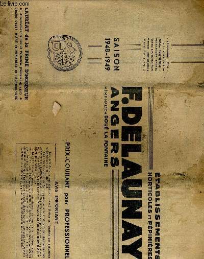 ETABLISSEMENTS HORTICOLES ET PEPINIERES F.DELAUNAY ANGERS MEME MAISON DOUE LA FONTAINE - SAISON 1948-1949.