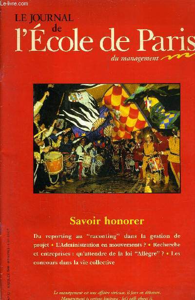 LE JOURNAL DE L'ECOLE DE PARIS DU MANAGEMENT - N23 MAI JUIN 2000 BIMESTRIEL - SAVOIR HONORER.