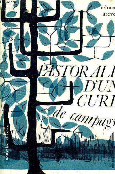 PASTORALE D'UN CURE DE CAMPAGNE.