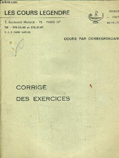 LES COURS LEGENDRE COURS PAR CORRESPONDANCE CORRIGE DES EXERCICES.