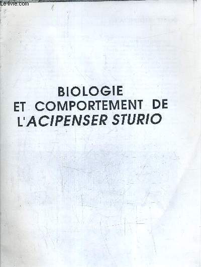 BIOLOGIE ET COMPORTEMENT DE L'ACIPENSER STURIO.