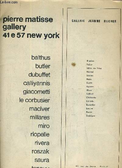 REVUE GALERIE JEANNE BUCHER - PIERRE MATISSE GALLERY 47E 57 NEW YORK.
