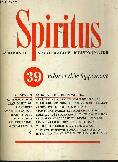 SPIRITUS CAHIERS DE SPIRITUALITE MISSIONNAIRE N39 SALUT ET DEVELOPPEMENT - TOME X.