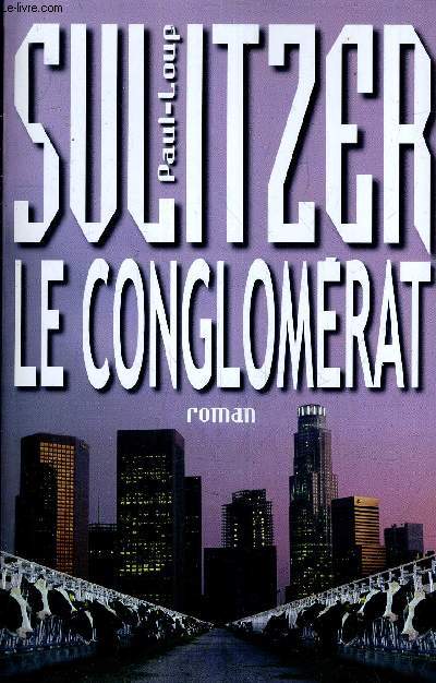 LE CONGLOMERAT.