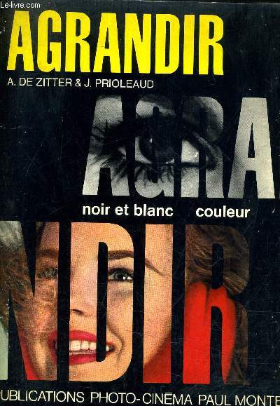 AGRANDIR NOIR ET BLANC COULEUR.