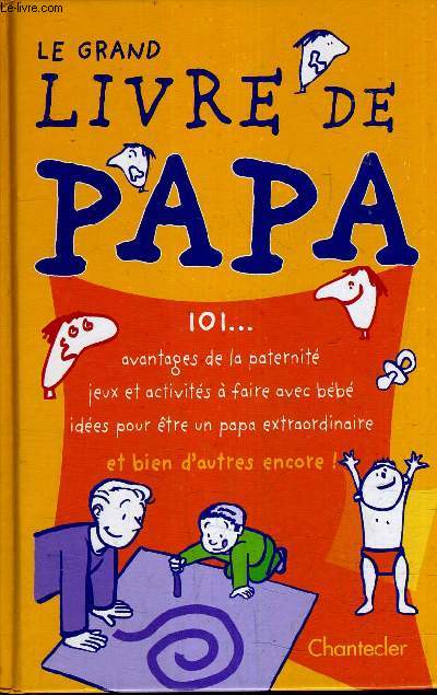 LE GRAND LIVRE DE PAPA.