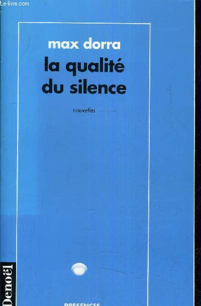 LA QUALITE DU SILENCE.