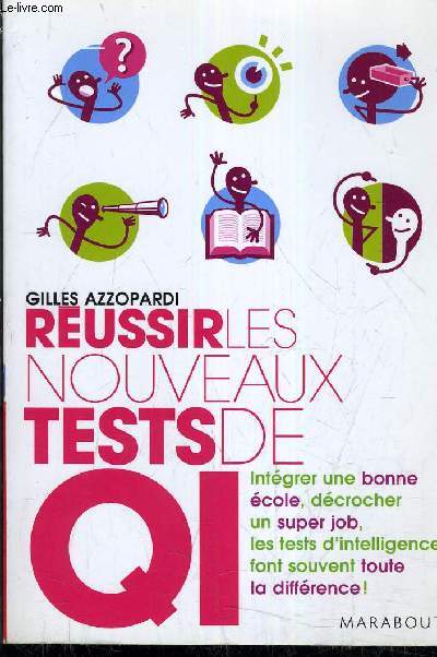 REUSSIR LES NOUVEAUX TESTS DE QI.