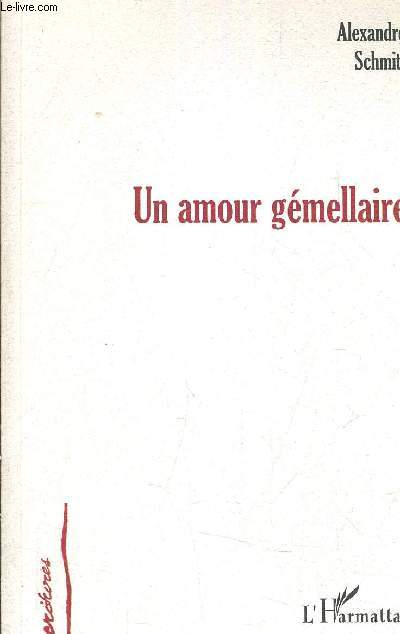 UN AMOUR GEMELLAIRE.