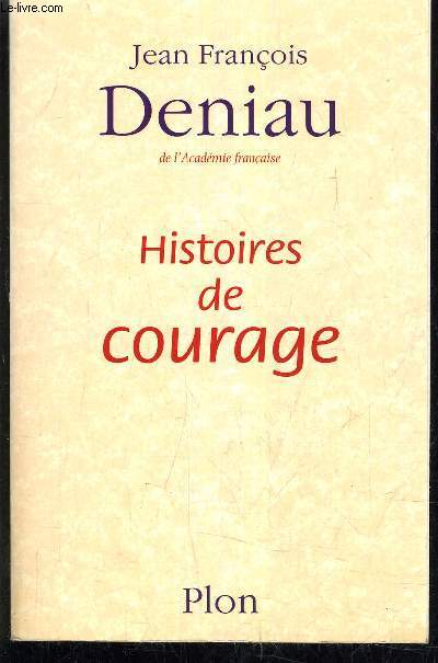 HISTOIRES DE COURAGE.