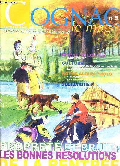 COGNAC LE MAG - N5 - OCTOBRE 2002 - MAGAZINE D'INFORMATION MUNICIPALE.