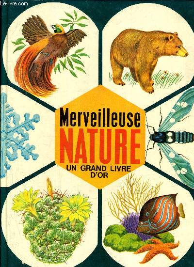 MERVEILLEUSE NATURE.