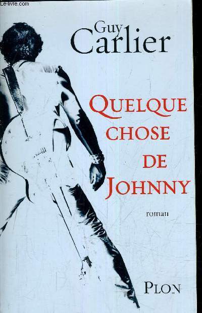 QUELQUE CHOSE DE JOHNNY.
