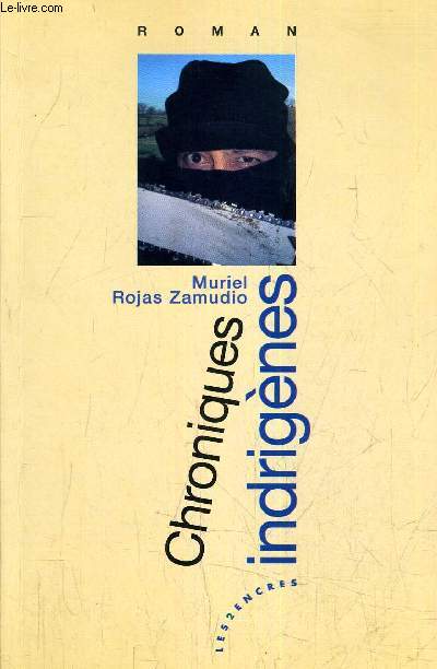 CHRONIQUES INDRIGENES.