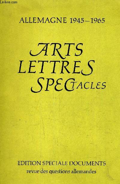 ALLEMAGNE 1945-1965 ARTS LETTRES SPECTACLES.