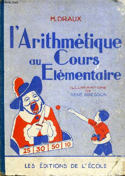 L'ARITHMETIQUE AU COURS ELEMENTAIRE.