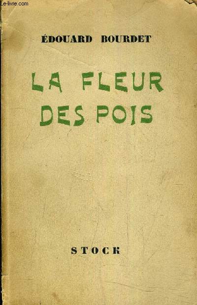 LA FLEUR DES POIS.