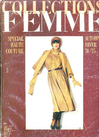 COLLECTIONS FEMME CHIC - N539 AUTOMNE HIVER 74-75 - SPECIAL HAUTE COUTURE.