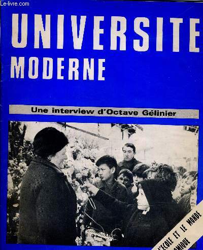 UNIVERSITE MODERNE - UNE INTERVIEW D'OCTAVE GELINIER - JANVIER FEVRIER 1975 N54.
