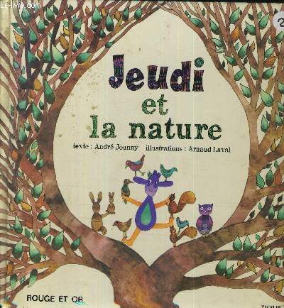 JEUDI ET LA NATURE.