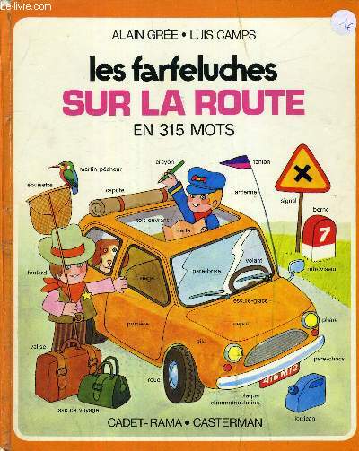 LES FARFELUCHES SUR LA ROUTES EN 315 MOTS.