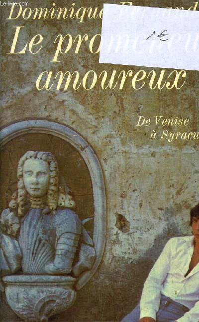 LE PROMENEUR AMOUREUX DE VENISE A SYRACUSE.