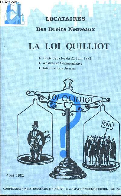LOCATAIRES DES DROITS NOUVEAUX - LA LOI QUILLIOT - AOUT 1982.