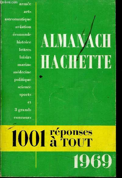 ALMANACH HACHETTE 1969 - 1001 REPONSES A TOUT.