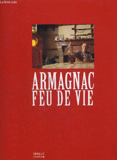 ARMAGNAC FEU DE VIE.